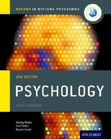 Oxford IB Diploma Programme: Psychology Course Companion, 2nd - Popov Alexej