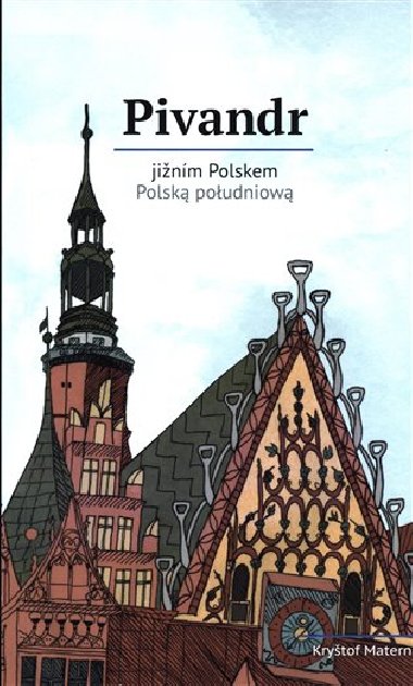 Pivandr jinm Polskem - Krytof Materna
