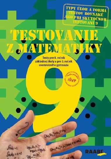 Testovanie 9 Testy z matematiky pre 8. ronk zkladnch kol 2. vyd. - 