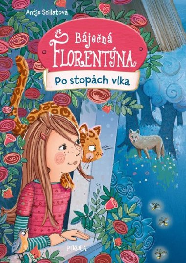 Bjen Florentna: Po stopch vlka - Antje Szillatov