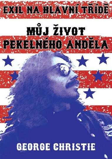 Mj ivot Pekelnho - Andla Exil na hlavn td - George Christie