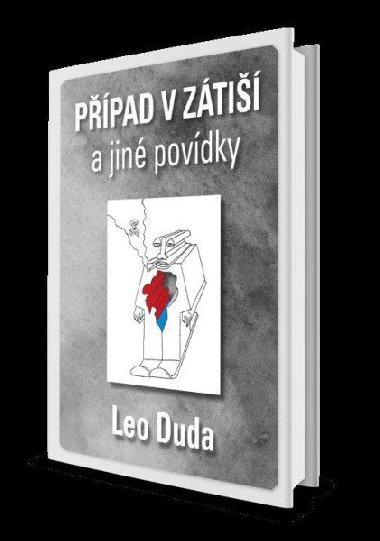 Ppad v Zti a jin povdky - Leo Duda