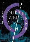 Centrln stanice - Lavie Tidhar