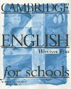 Cambridge English For Schools 4 Workbook - Littlejohn Andrew