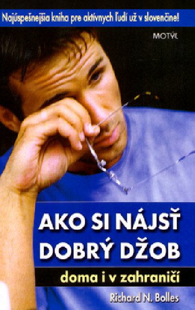 Ako si njs dobr job - Richard N. Bolles