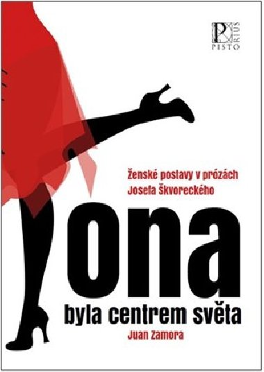 Ona byla centrem svta - Juan Zamora