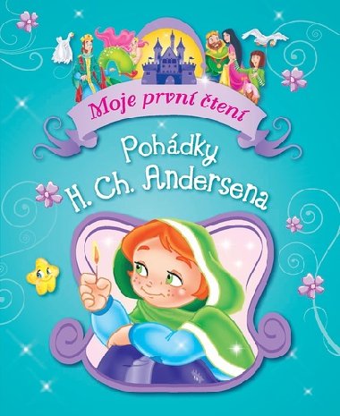 Pohádky H. Ch. Andersena - Moje první čtení - Rebo
