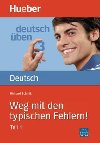 Deutsch ben: Weg mit den typischen Fehlern, Teil 1 - Schmitt Richard