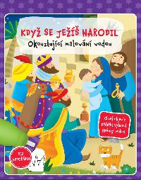 Když se Ježíš narodil - tématické omalovánky a plnící vodní štětec - Didasko