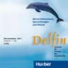 Delfin: Hrverstehen Teil 1 (Lektionen 1-10). 4 Audio-CDs - Aufderstrae Helmut