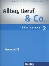Alltag, Beruf & Co. 4 - Kursbuch + Arbeitsbuch mit Audio-CD zum Arbeitsbuch - Becker Norber, Braunert Jrg