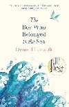 The Boy Who Belonged to the Sea - Denis Thriault