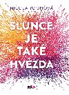 Slunce je tak hvzda - Nicola Yoonov