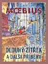 Dlouh ztek a dal pbhy - Moebius