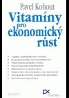 Vitamny pro ekonomick rst - Kohout Pavel a kolektiv