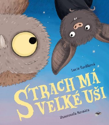 Strach m velk ui - avlkov Lucie