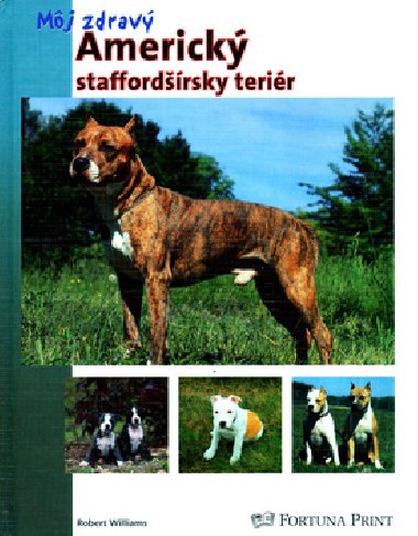 Mj zdrav americk staffordrsky terir - Robert Williams