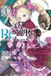 Re: Zero/Volume 3: Starting Life in Another World - Nagatsuki Tappei