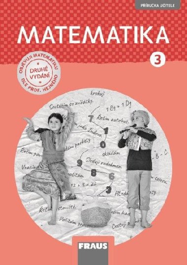 Matematika 3 pro Z - Pruka uitele - Hejn Milan