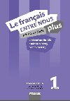 Le francais ENTRE NOUS plus 1 PU + CD - Sylva Novkov; Jana Kolmanov; Daniele Geffroy-Kontack