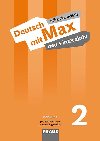 Deutsch mit Max neu + interaktiv 2 PU - Jana Tvrznkov; Oldich Poul; Milena Zbrankov