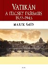Vatikn a italsk faismus 1922-1945 - Marek md
