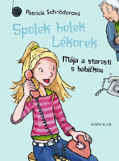 Spolek holek lkorek 2 - mja a ... - Patricia Schrderov