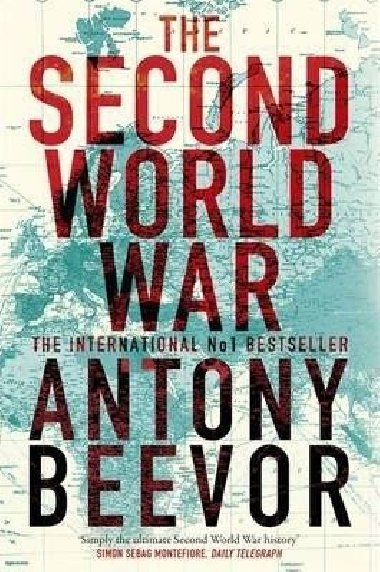The Second World War - Beevor Antony