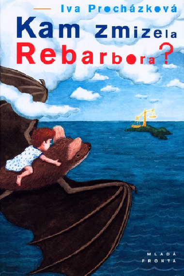 Kam zmizela rebarbora? - Iva Prochzkov; tpn Batouek