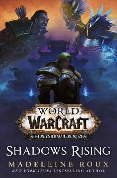 World of Warcraft: Shadows Rising - Kemp Paul S.