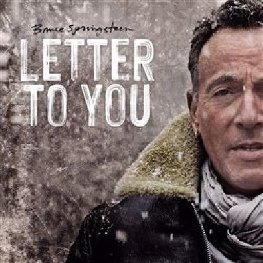 Letter To You - Bruce Springsteen,The E Street Band