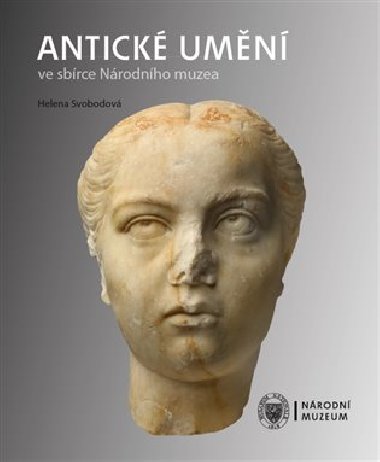 Antick umn ve sbrce Nrodnho muzea - Helena Svobodov