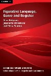 Figurative Language, Genre and Register: Hardback - Deignan Alice