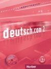 deutsch.com 2: Arbeitsbuch mit Audio-CD zum Arbeitsbuch - Breitsameter Anna