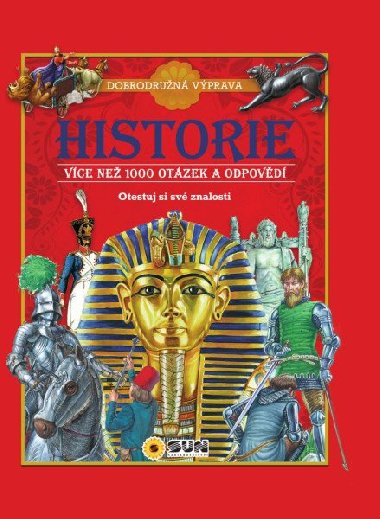 Historie - 1000 otzek a odpovd - Nakladatelstv SUN