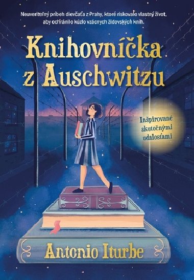 Knihovnka z Auschwitzu - Antonio G. Iturbe
