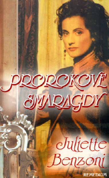 Prorokove smaragdy - Juliette Benzoni