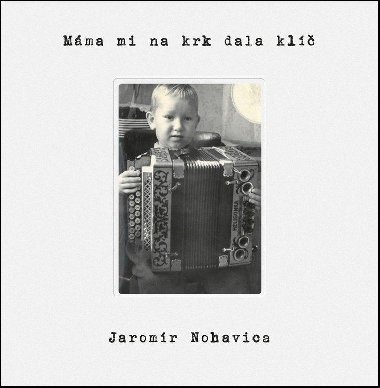 Mma mi na krk dala kl - LP - Jaromr Nohavica