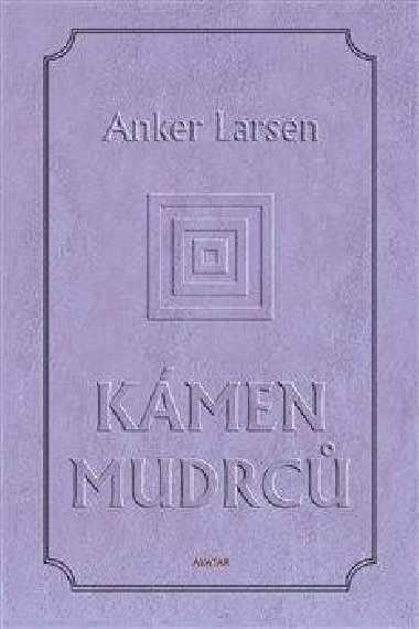 Kmen mudrc - Larsen Anker
