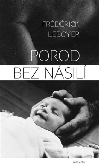 Porod bez nsil - Frederick Leboyer