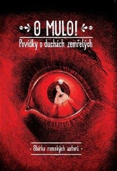 O mulo! Povdky o duchch zemelch. - kol.