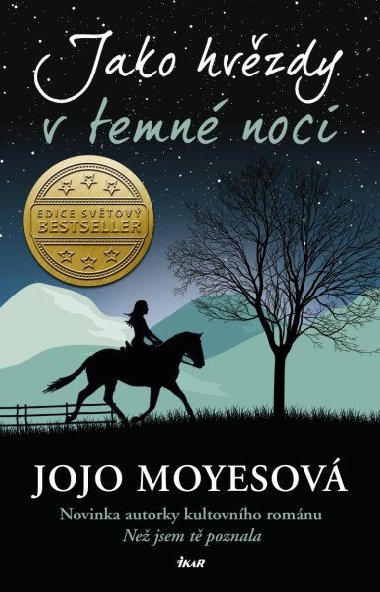Jako hvzdy v temn noci - Jojo Moyesov