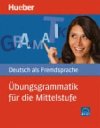 bungsgrammatik fr die Mittelstufe - Baumgarten Christian