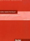Herz oder Pistole?:  - Wicke Rainer E.