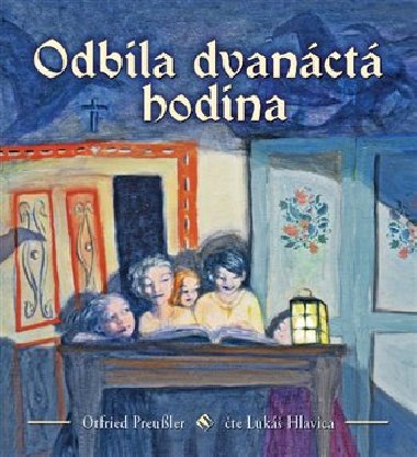 Odbila dvanct hodina - Otfried Preussler