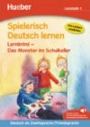 Spielerisch Deutsch lernen: Das Monster im Schulkeller - Neubauerov Annette