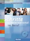 Schritte international im Beruf: Kommunikation am Arbeitsplatz: Übungsbuch mit Audio-CD - kolektiv autorů