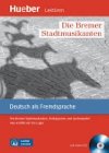 Leichte Literatur A2: Die Bremer Stadtmusikanten, Paket - Luger Urs