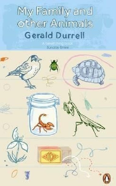 My Family and Other Animals - Durrell Gerald