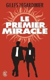Le premier miracle - Legardinier Gilles